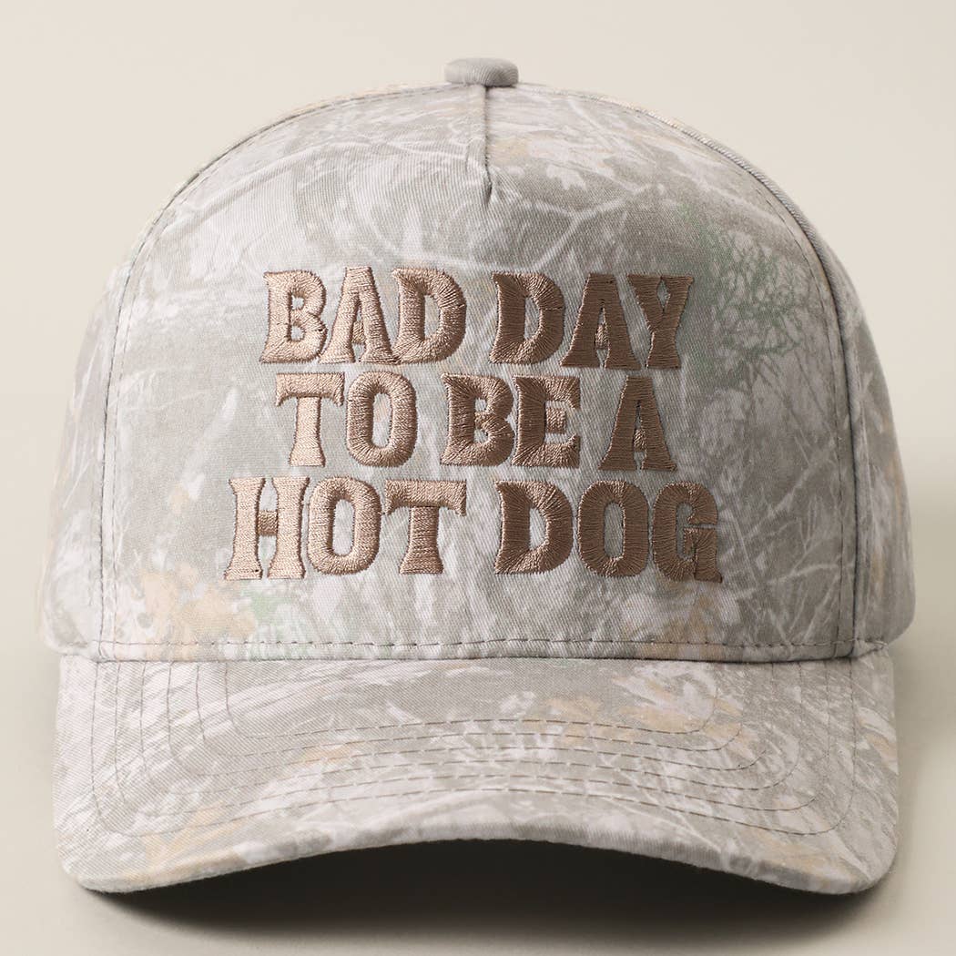 BAD DAY TO BE A HOT DOG Embroidery Camo Trucker Hat