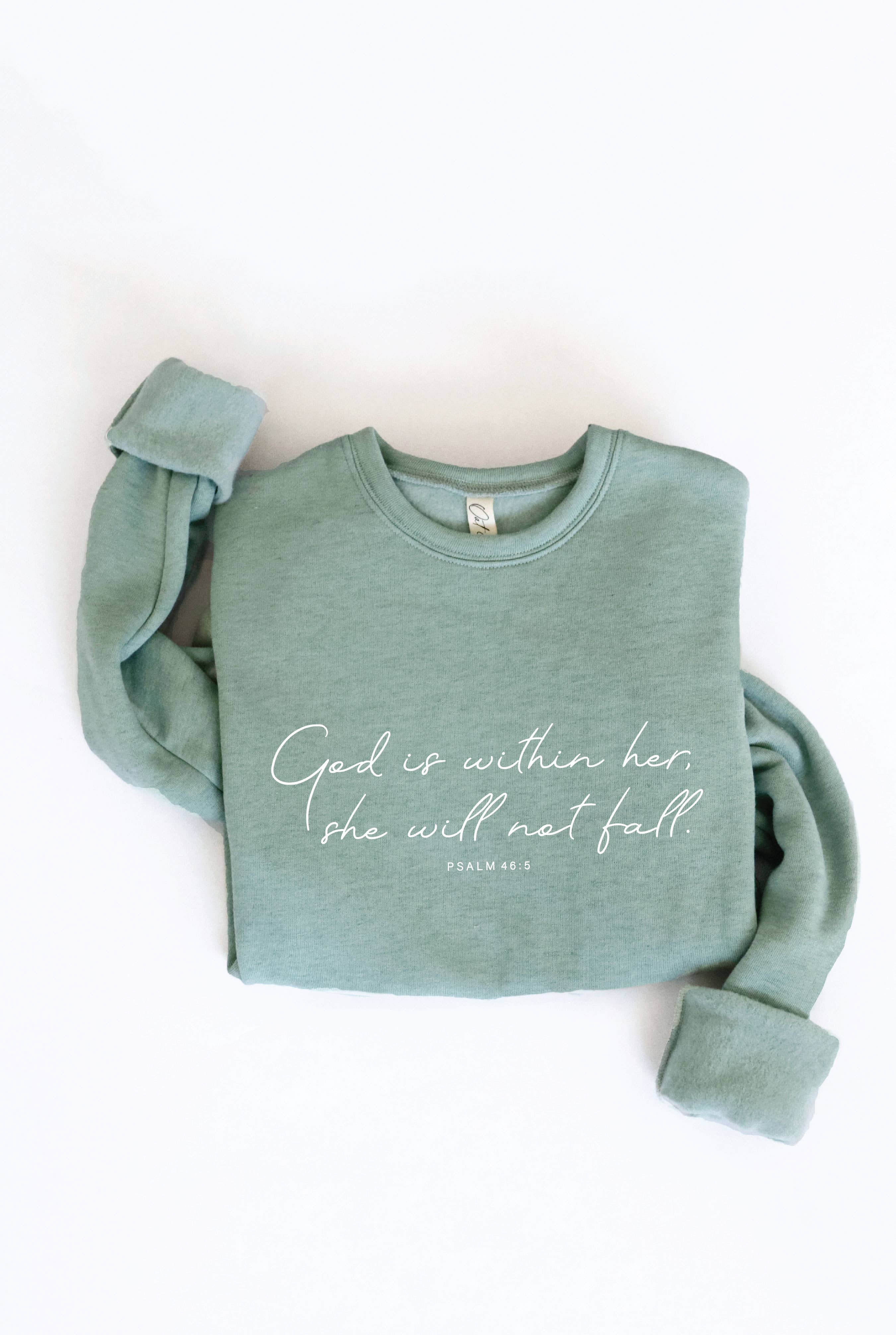 GOD IS WITHIN HER SWEATSHIRT