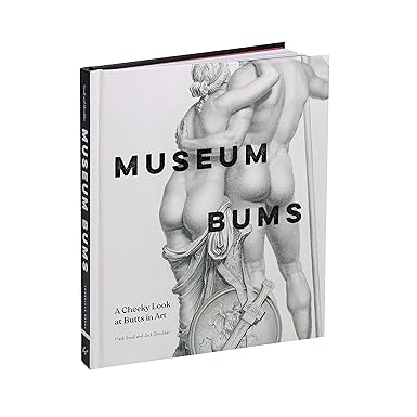 Museum Bums: A Cheeky Look at Butts in Art