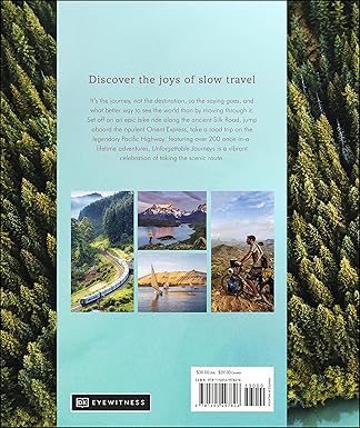Unforgettable Journeys: Slow Down and See the World