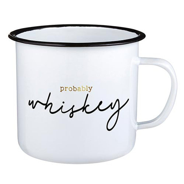 PROBABLY WHISKEY MUG