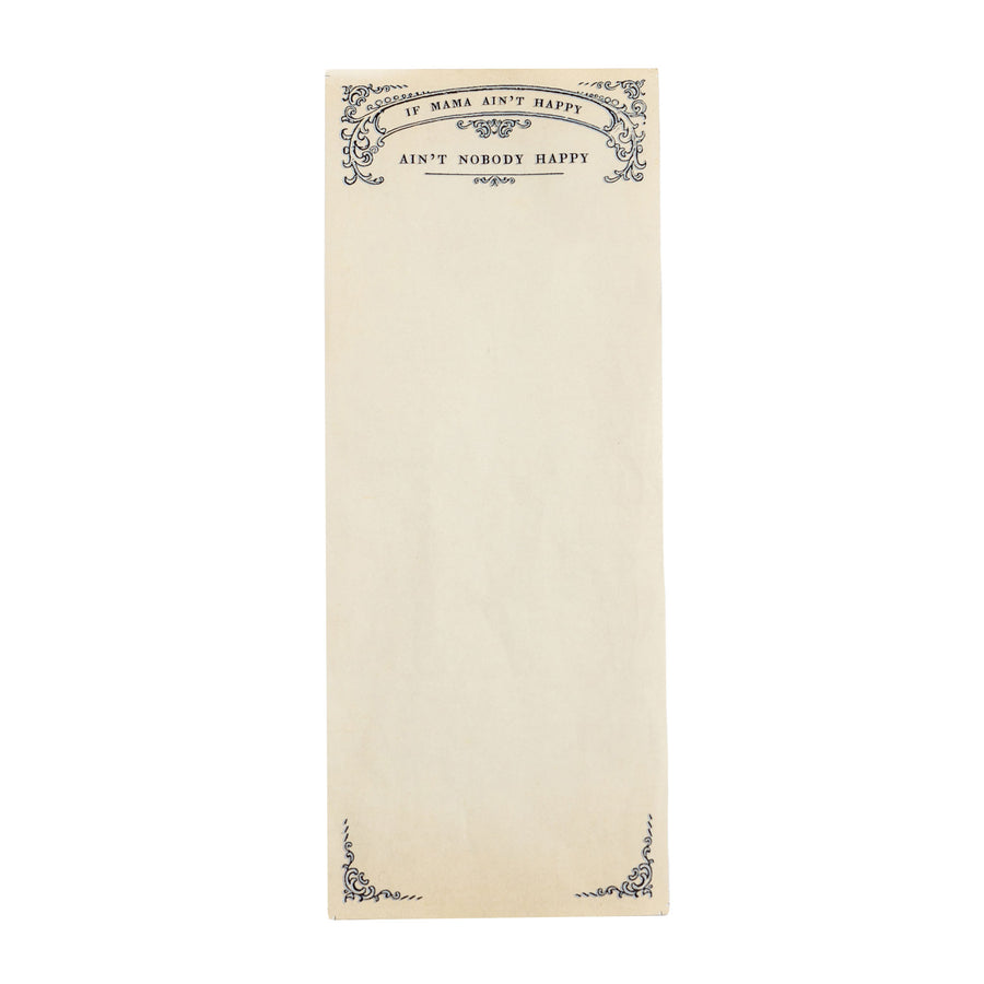 If Mama Ain't Happy Skinny Notepad