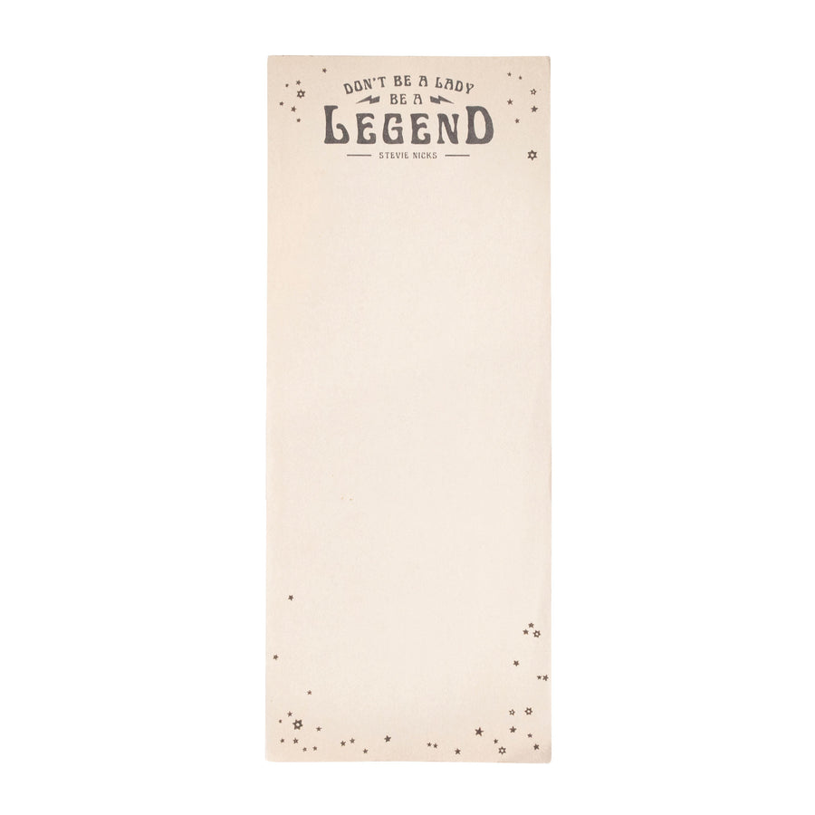 Don't Be A Lady, Be A Legend (Stevie Nicks) Skinny Notepad